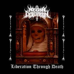 Nocturnal Desecration – Liberation Through Death MCD