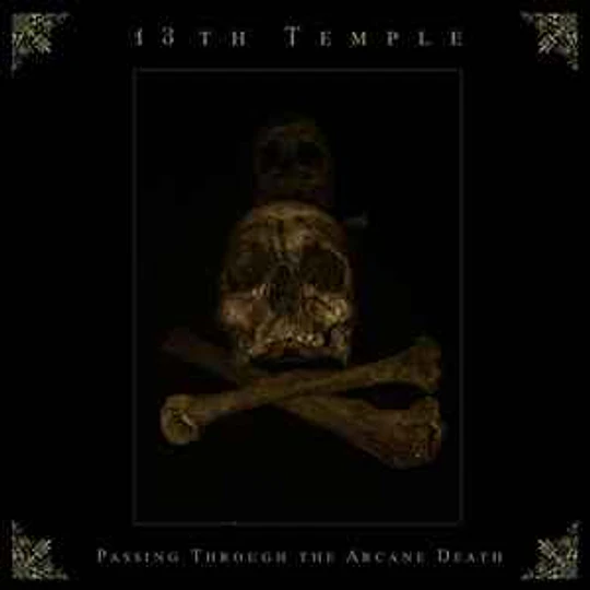 13th Temple – Passing Through the Arcane Death DIGMCD