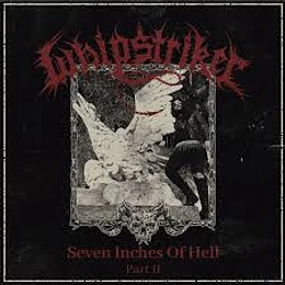 Whipstriker – Seven Inches Of Hell Part II CD