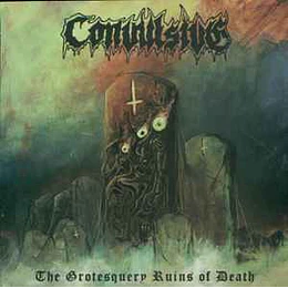 Convulsive – The Grotesquery Ruins Of Death CD