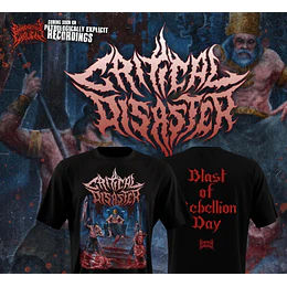 Critical Disaster - Blast Of Rebellion Day T-SHIRT SIZE L