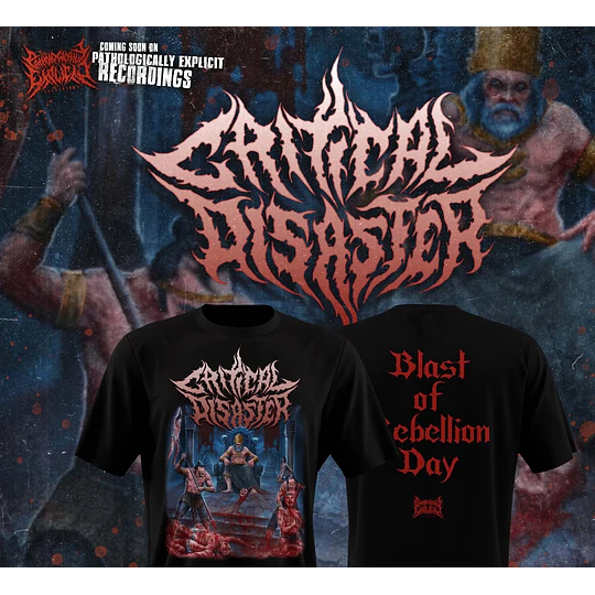 Critical Disaster - Blast Of Rebellion Day T-SHIRT SIZE XXL