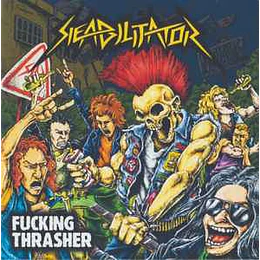 Reabilitator – Fucking Thrasher CD