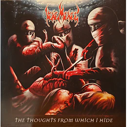 Vehemence  – The Thoughts From Which I Hide CD