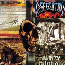 Defecation – Purity Dilution CD