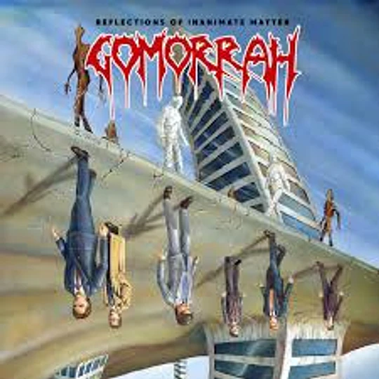 Gomorrah – Reflections Of Inanimate Matter LP