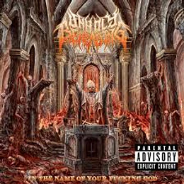 Unholy Beheading – In The Name Of Your Fucking God CD