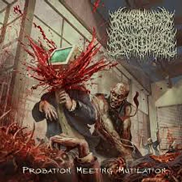 Necrophilic Beatdown – Probation Meeting Mutilation MCD