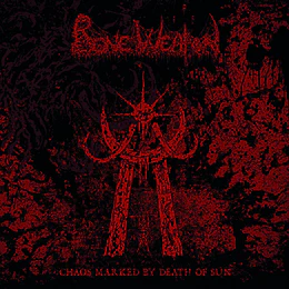 Bone Weapon – Chaos Marked By Death Of Sun CD