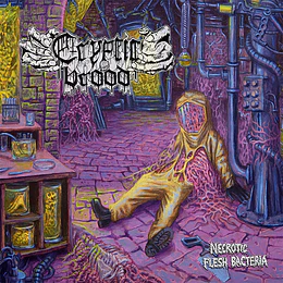 Cryptic Brood – Necrotic Flesh Bacteria CD