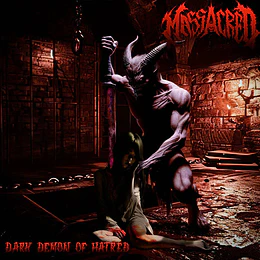 Massacred – Dark Demon Of Hatred CD