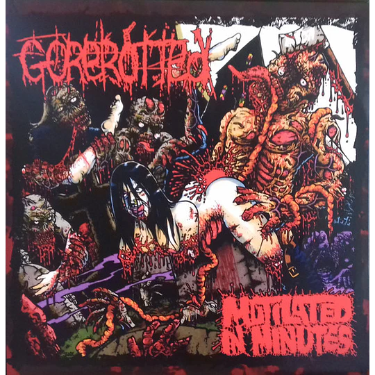 Gorerotted – Mutilated In Minutes LP