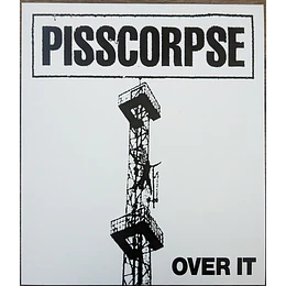 PISSCORPSE – Over It MLP