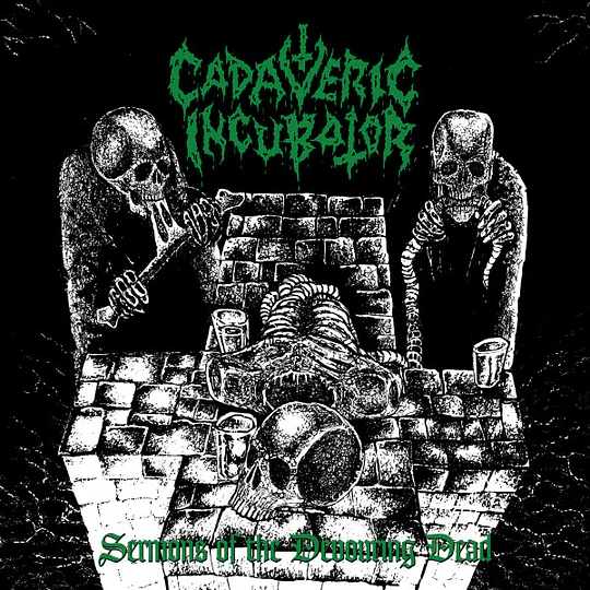 Cadaveric Incubator – Sermons Of The Devouring Dead CD