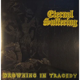 Eternal Suffering – Drowning In Tragedy CD