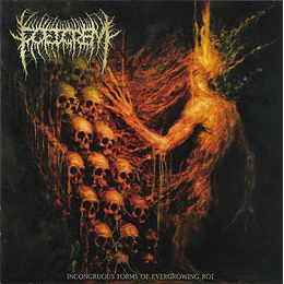 Foetorem – Incongruous Forms Of Evergrowing Rot CD