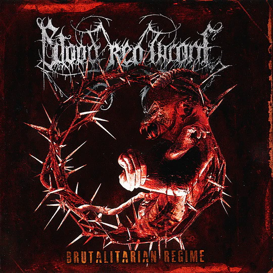 Blood Red Throne – Brutalitarian Regime CD