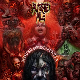 Putrid Pile – House Of Dementia CD