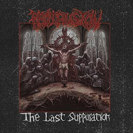 Protrusion – The Last Suppuration CD