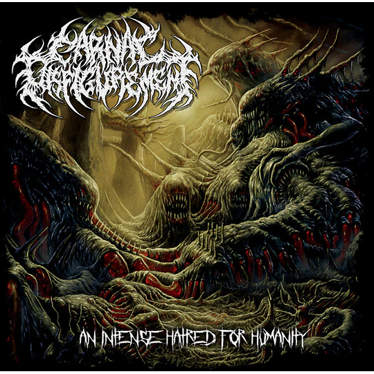 Carnal Disfigurement – An Intense Hatred For Humanity CD