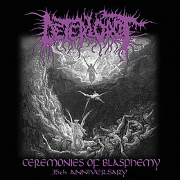 Deteriorot - Ceremonies Of Blasphemy CD 