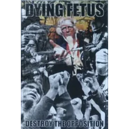 Dying fetus - Destroy The Opposition TAPE