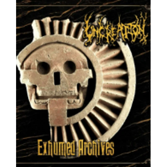 Uncreation - Exhumed Archives TAPE