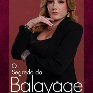 O Segredo da Balayage Perfeita