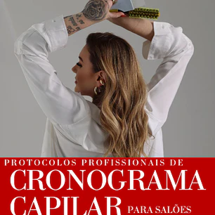Protocolos Profissionais de Cronograma Capilar para Salões