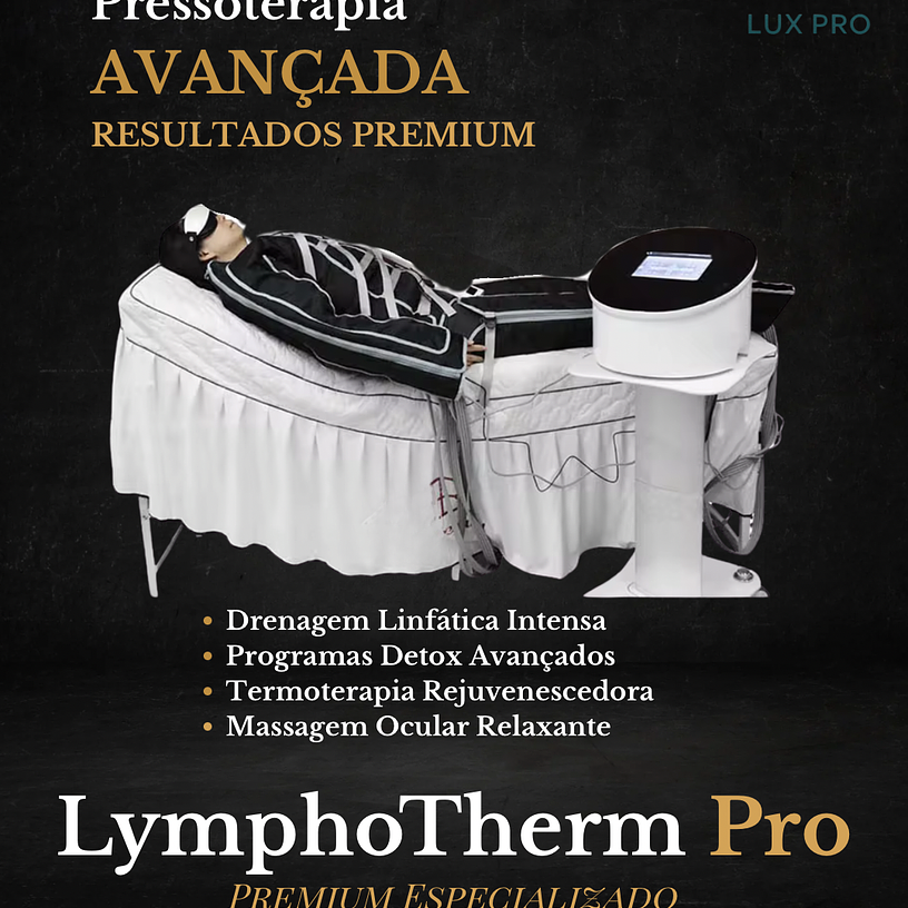 Lux Pro LymphoTherm Pro - Pressoterapia Avançada 1