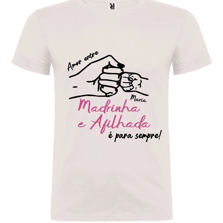 Tshirt amor entre madrinha e afilhada  2