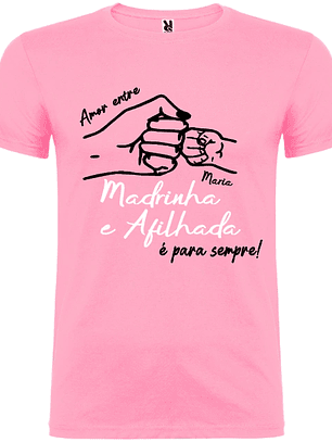 Tshirt amor entre madrinha e afilhada 