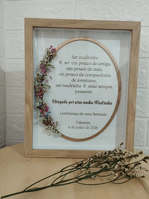 Moldura de Lembrança para Madrinha Batizado- Personalizado com Flores Secas