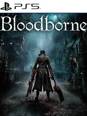 BLOODBORNE PS5