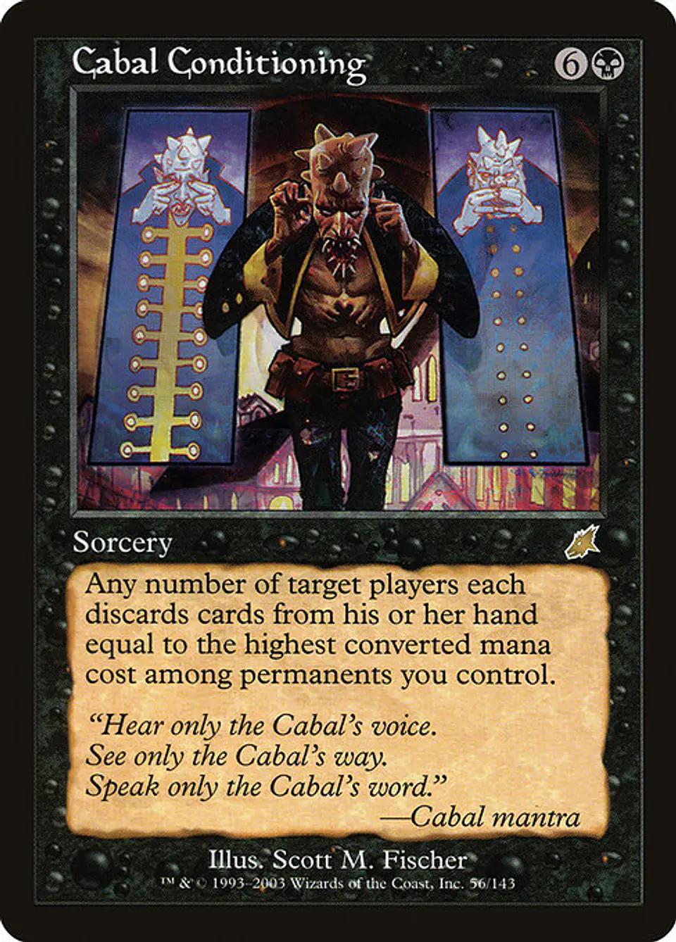 Carta Magic - FOIL Cabal Conditioning - Idioma: Ingles - Edicion: Scourge 1