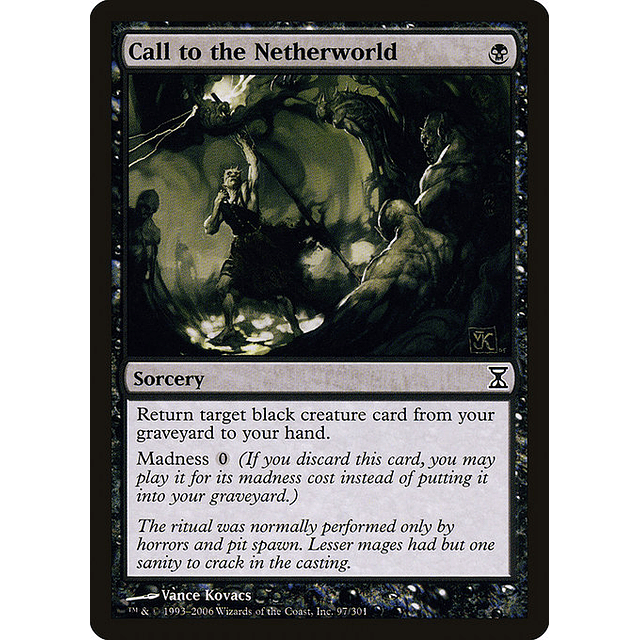 Carta Magic - FOIL Call to the Netherworld - Idioma: Español - Edicion: Time Spiral