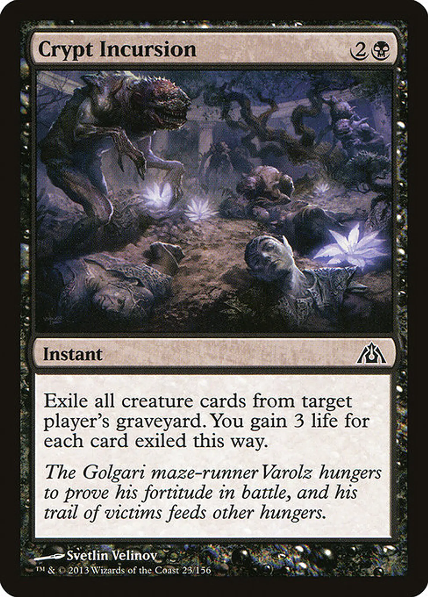 Carta Magic - FOIL Crypt Incursion - Idioma: Español - Edicion: Dragon's Maze 1