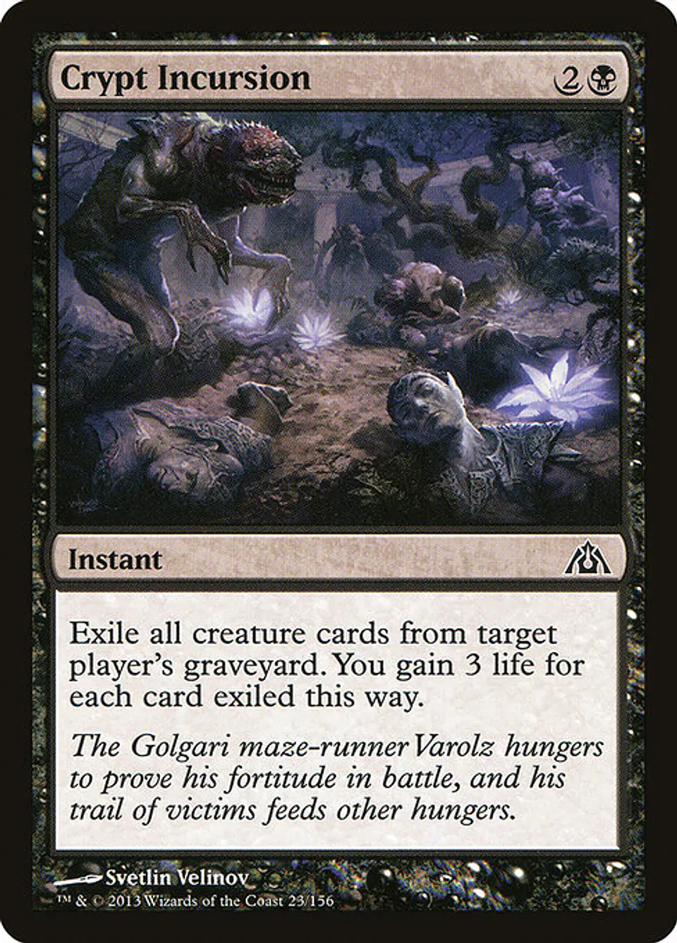 Carta Magic - FOIL Crypt Incursion - Idioma: Español - Edicion: Dragon's Maze 1