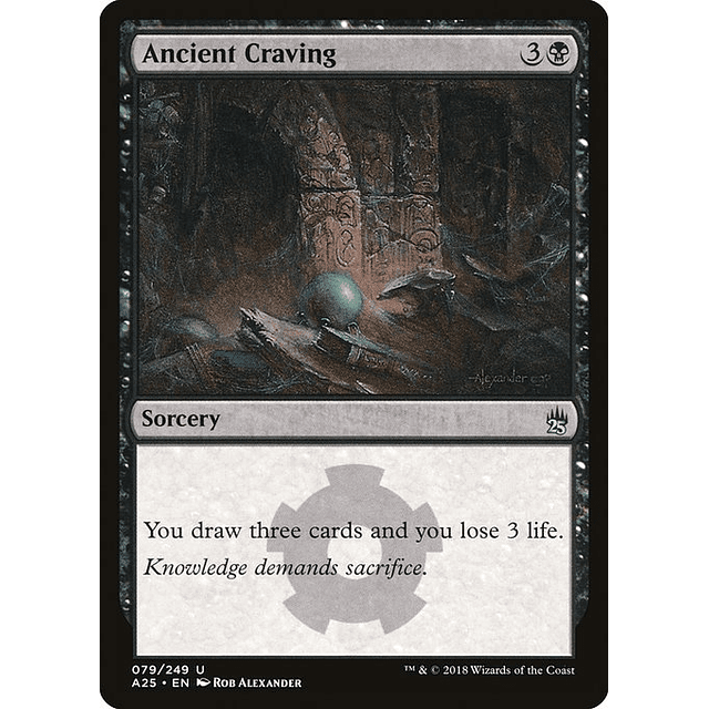 Carta Magic - Ancient Craving - Idioma: Ingles - Edicion: Masters 25