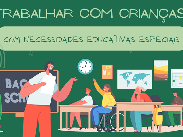 Trabalhar com crianças com necessidades educativas especiais 