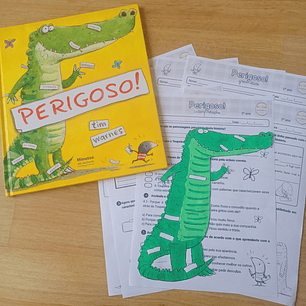 727- Perigoso! - atividades de interpretação e exploração - 2º ano