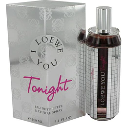I Loewe You Tonight para mujer / 100 ml Eau De Toilette Spray