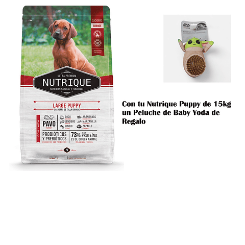 Nutrique Large Puppy 15kg + Peluche de Baby Yoda de Regalo