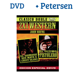 El hombre que mató a Liberty Valance / El último pistolero 