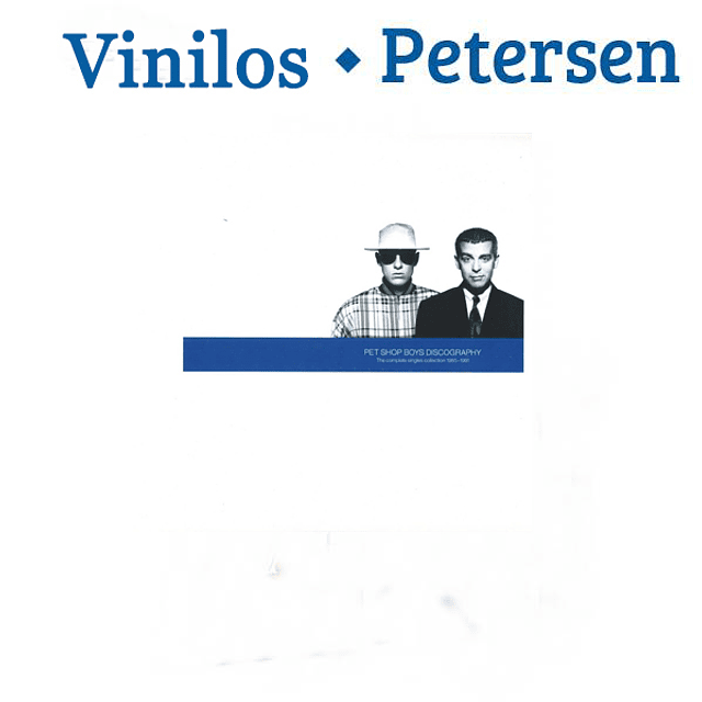 Pet Shop Boys - Discography: The singles collection