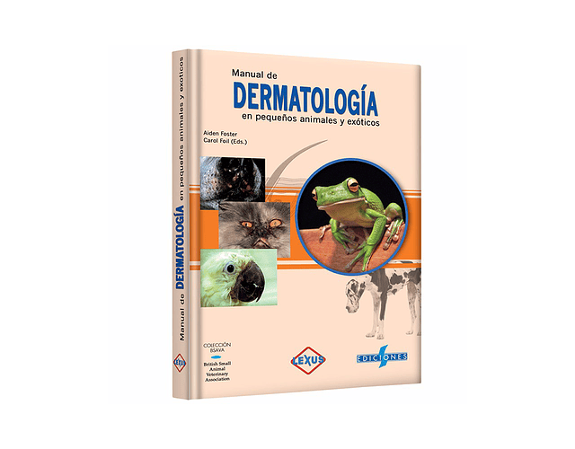 Manual de Dermatología en Pequeños Animales y exoticos