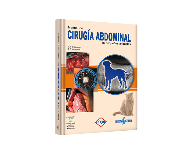 Manual de Cirugía Abdominal en Pequeños Animales
