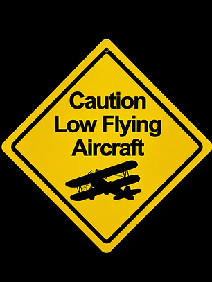 Letrero Caution Low Flying Aircraft | Decoración Aeronáutica para Pilotos