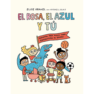 El rosa, el azul y tú