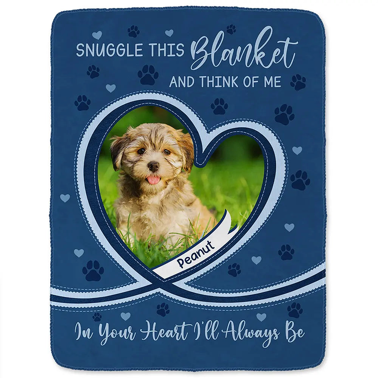 Custom Photo Dog Cat Pet Memorial Snuggle This Blanket And Think Of Me - Personalized Fleece Blanket, Sherpa Blanket 2